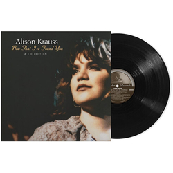 Alison Krauss Now That Ive Found You A Collection vinyl LP
