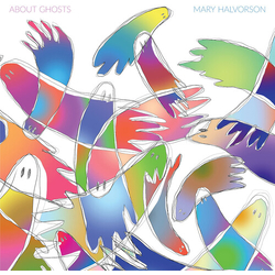 Mary Halvorson About Ghosts VINYL LP