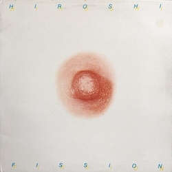Hiroshi Yasukawa Fission vinyl LP