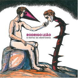 Rodrigo Leao O Rapaz Da Montanha VINYL LP