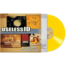 Useless Id No Vacation From The World YELLOW VINYL LP