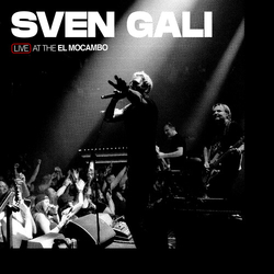Sven Gali Live At The El Mocambo VINYL LP