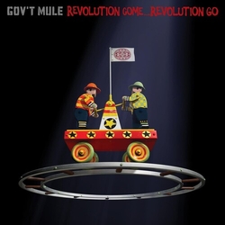 Govt Mule Revolution Come... Revolution Go VINYL LP