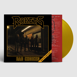 Rokets Bad Choices YELLOW VINYL LP