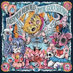 Destroy Rebuild Until God Shows Until God Shows vinyl LP