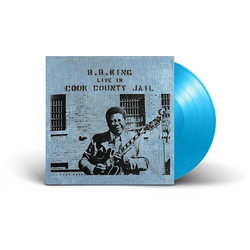 B.B. King Live In Cook County Jail BLUE VINYL LP