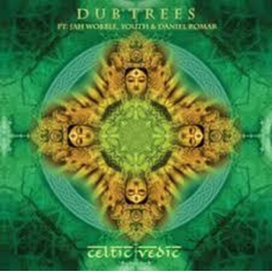 Dub Trees Celtic Vedic VINYL LP