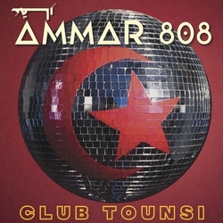 Ammar 808 Club Tounsi VINYL LP