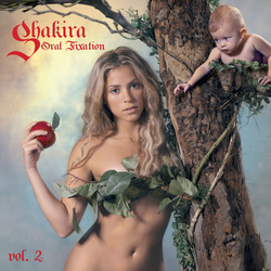 Shakira Oral Fixation Vol. 2 (Aniv) VINYL LP