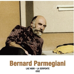 Bernard Parmegiani Lac Noir - La Serpente 1992 VINYL LP