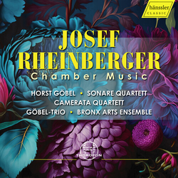Gobel,Horst Sonare Quartett Josef Rheinberger Chamber Music CD
