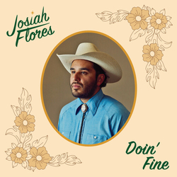 Josiah Flores Doin Fine VINYL LP