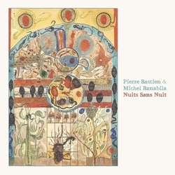Bastien,Pierre Banabila,Michel Nuits Sans Nuit vinyl LP