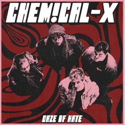 Chemical-X Daze Of Hate VINYL LP