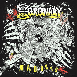 Coronary M.A.D.Ness VINYL LP