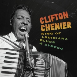 Clifton Chenier King Of Louisiana Blues & Zydeco VINYL LP