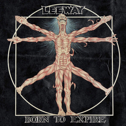 Leeway Born To Expire VINYL LP