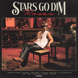 Stars Go Dim Roses VINYL LP