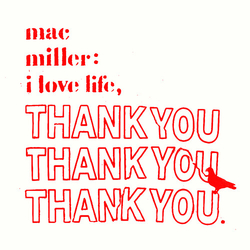 Mac Miller I Love Life Thank You VINYL LP
