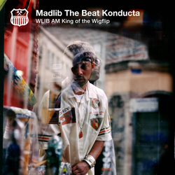 Madlib Wlib Am King Of The Wigflip vinyl LP