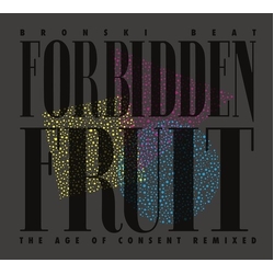 Bronski Beat Forbidden Fruit (Age Of Consent Remixed) VINYL LP