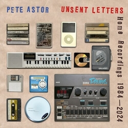 Pete Astor Unsent Letters Home Recordings 1984-2024 VINYL LP