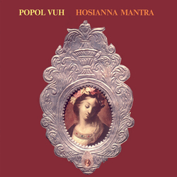 Popol Vuh Hosianna Mantra VINYL LP