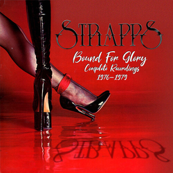 Strapps Bound For Glory Complete Recordings 1976-1979 CD