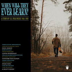 When Will They Ever Learn Story Of Us Folk Music When Will They Ever Learn Story Of Us Folk Music CD