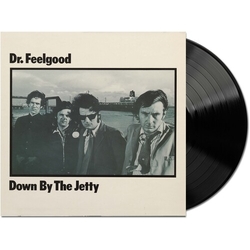 Dr Feelgood Down By The Jetty (2025 Remaster) VINYL LP