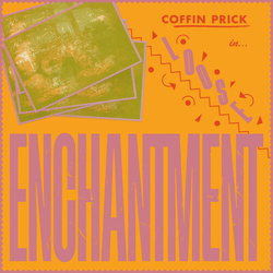Coffin Prick Loose Enchantment VINYL LP