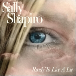 Sally Shapiro Ready To Live A Lie (Blue) (Colv) (Uk) vinyl LP
