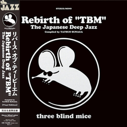 Rebirth Of Tbm The Japanese Deep Jazz Compiled Rebirth Of Tbm The Japanese Deep Jazz Compiled vinyl LP