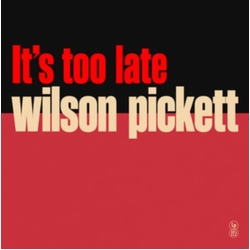 Wilson Pickett Its Too Late VINYL LP