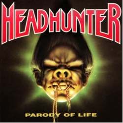 Headhunter Parody Of Life VINYL LP