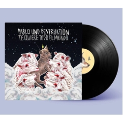 Pablo Und Destruktiion Te Quiere Todo El Mundo (Spa) vinyl LP