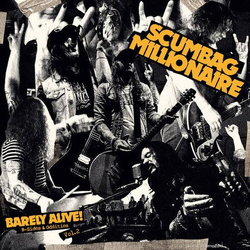 Scumbag Millionaire Barely Alive B-Sides & Oddities Vol 2 VINYL LP