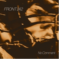Front 242 No Comment VINYL LP