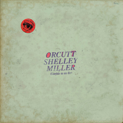 Orcutt Shelley Miller Orcutt Shelley Miller Colored VINYL LP