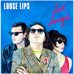 Loose Lips Last Laugh vinyl LP