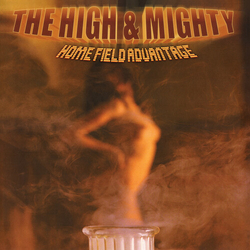 High & Mighty Home Field Advantage (Bonus Tracks) (Gate) (Aniv) vinyl LP