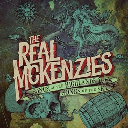 Real Mckenzies Songs Of The Highlands Songs Of The Sea VINYL LP