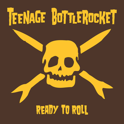 Teenage Bottlerocket Ready To Roll YELLOW VINYL LP