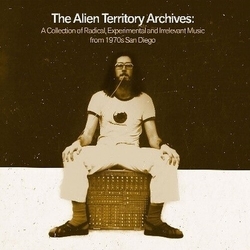 Alien Territory Archives Collection Of Radical Alien Territory Archives Collection Of Radical CD
