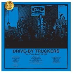 Drive-By Truckers Plan 9 Records July 13, 2006 VINYL LP