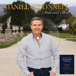 Daniel Odonnell Now & Then PICTURE DISC VINYL LP