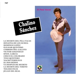 Chalino Sanchez El Pela Vacas VINYL LP