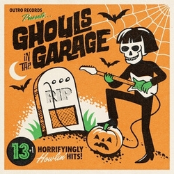 Ghouls In The Garage Various Ghouls In The Garage Various VINYL LP