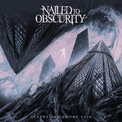 Nailed To Obscurity Generation Of The Void VINYL LP