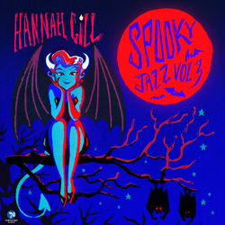 Hannah Gill Spooky Jazz Vol 3 vinyl LP